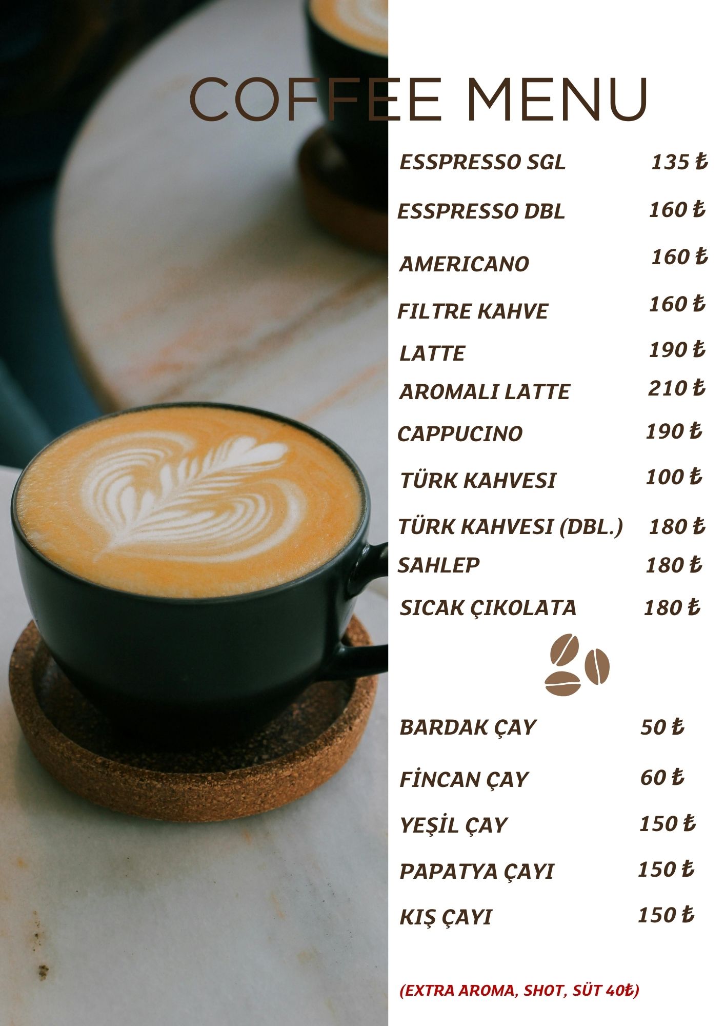 Latte art sunumlu sıcak kahve fincanı ve espresso, latte, cappuccino, Türk kahvesi ve çay çeşitlerini içeren coffee menu